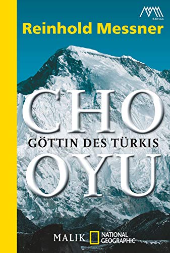 Cho Oyu: Göttin des Türkis von Piper Verlag GmbH